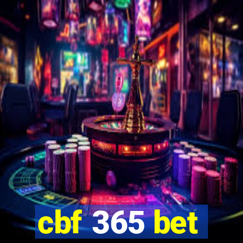 cbf 365 bet